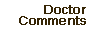 Doctor Comments